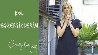 Kol Egzersizlerim - Çağla Şikel