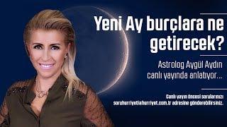 Yeni Ay burçlara ne getirecek? Astrolog Aygül Aydın